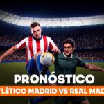 Pronóstico Atlético Madrid vs Real Madrid
